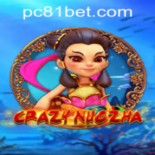 Unveiling the World of CrazyNuoZha: A Fascinating Gaming Experience
