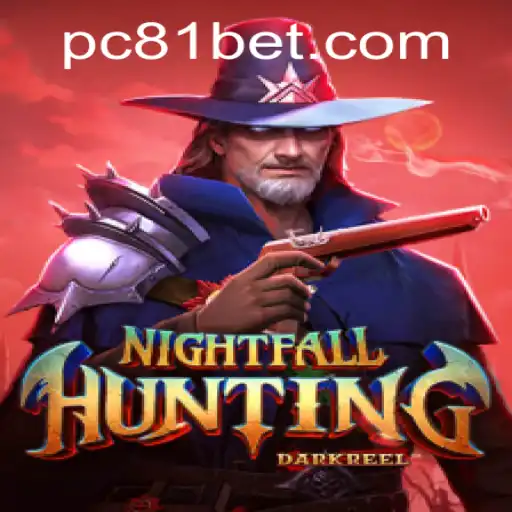 Experience the Thrill: NightfallHunting and Navigating 81bet PH Login