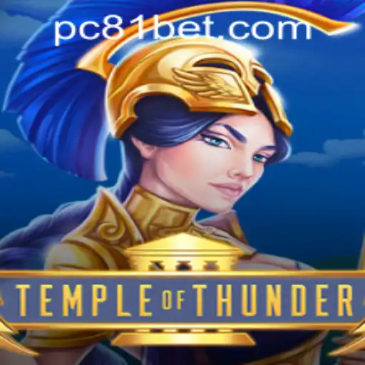 Discover the Thrilling World of TempleofThunder: A Comprehensive Guide