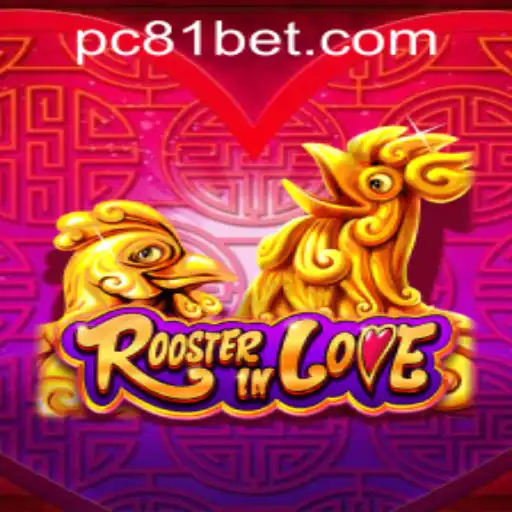 Exploring RoosterInLove: A Unique Gaming Experience and the Key to 81bet PH Login