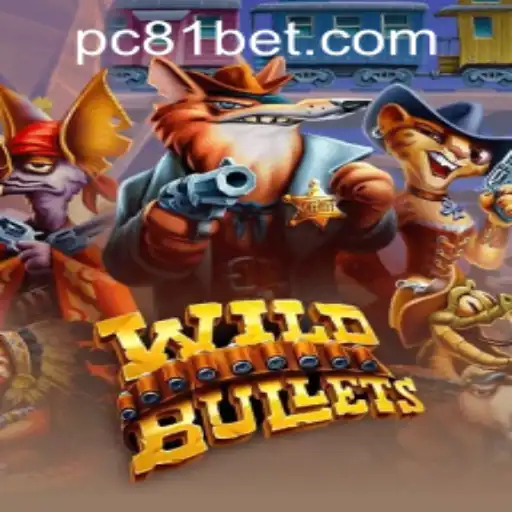 Exploring the Thrilling World of WildBullets and Navigating 81bet PH Login